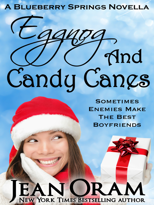 Title details for Eggnog and Candy Canes by Jean Oram - Available